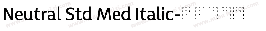 Neutral Std Med Italic字体转换